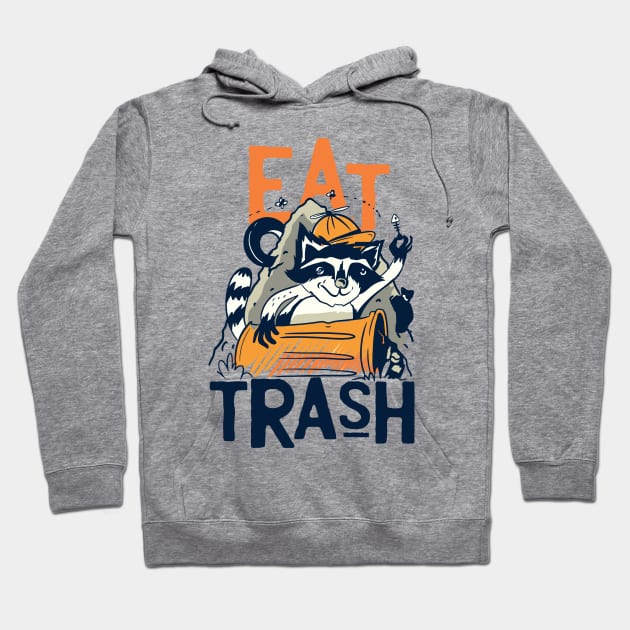 Eat Trash Hoodie by Cosmo Gazoo